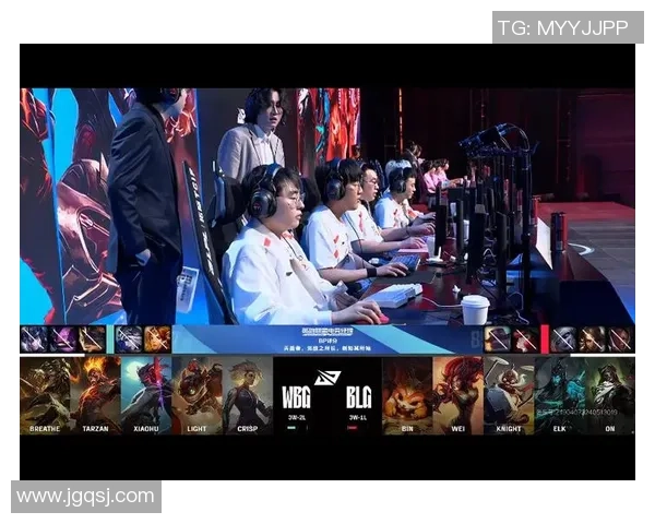 AL鏖战WBG巅峰对决揭幕赛场燃爆全场鏖战激荡电竞激情